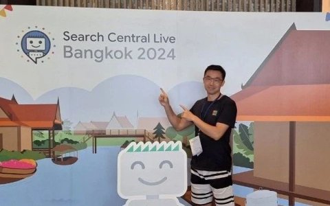 在曼谷参加了Google官方举办的Search Central Live大会，以下是我的SEO笔记和感悟