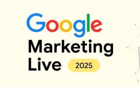 2025年Google Marketing Live 大会要点总结