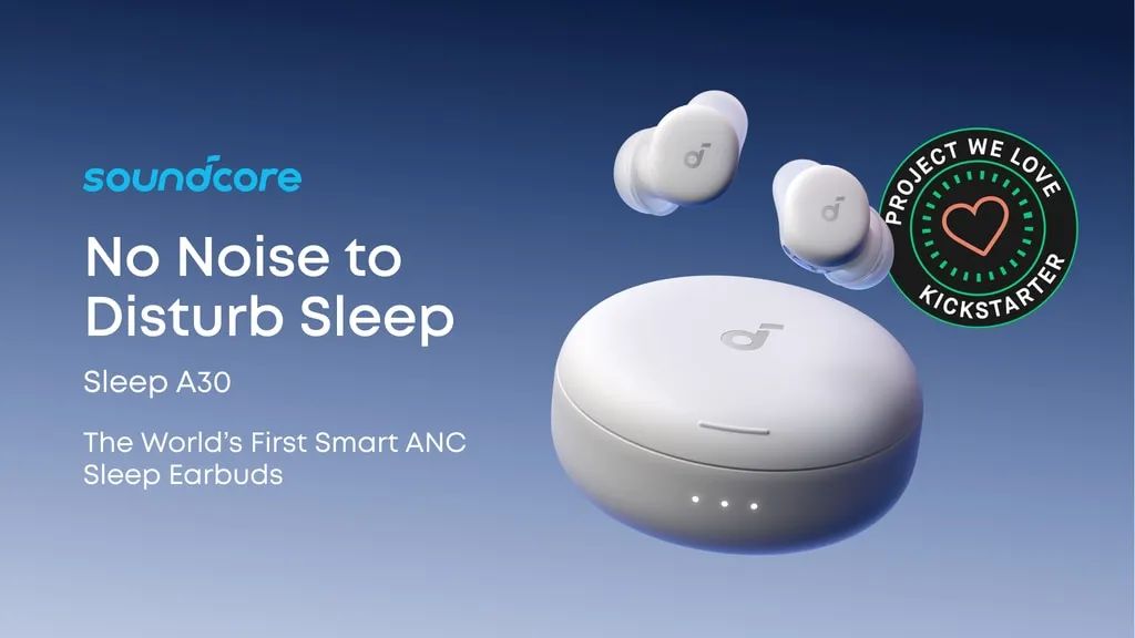 soundcore Sleep A30: The First Smart ANC Sleep Earbuds by soundcore —  Kickstarter