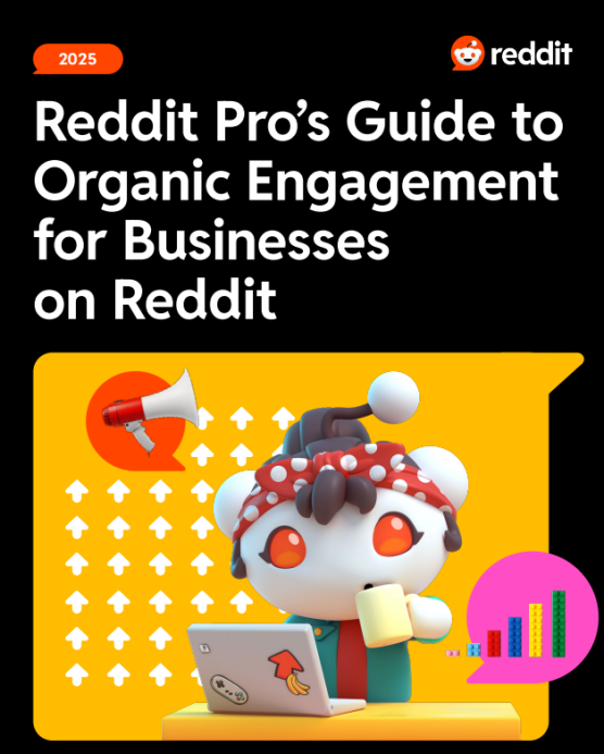 报告丨不拼“广告”拼“信任”，Reddit教你做长期品牌