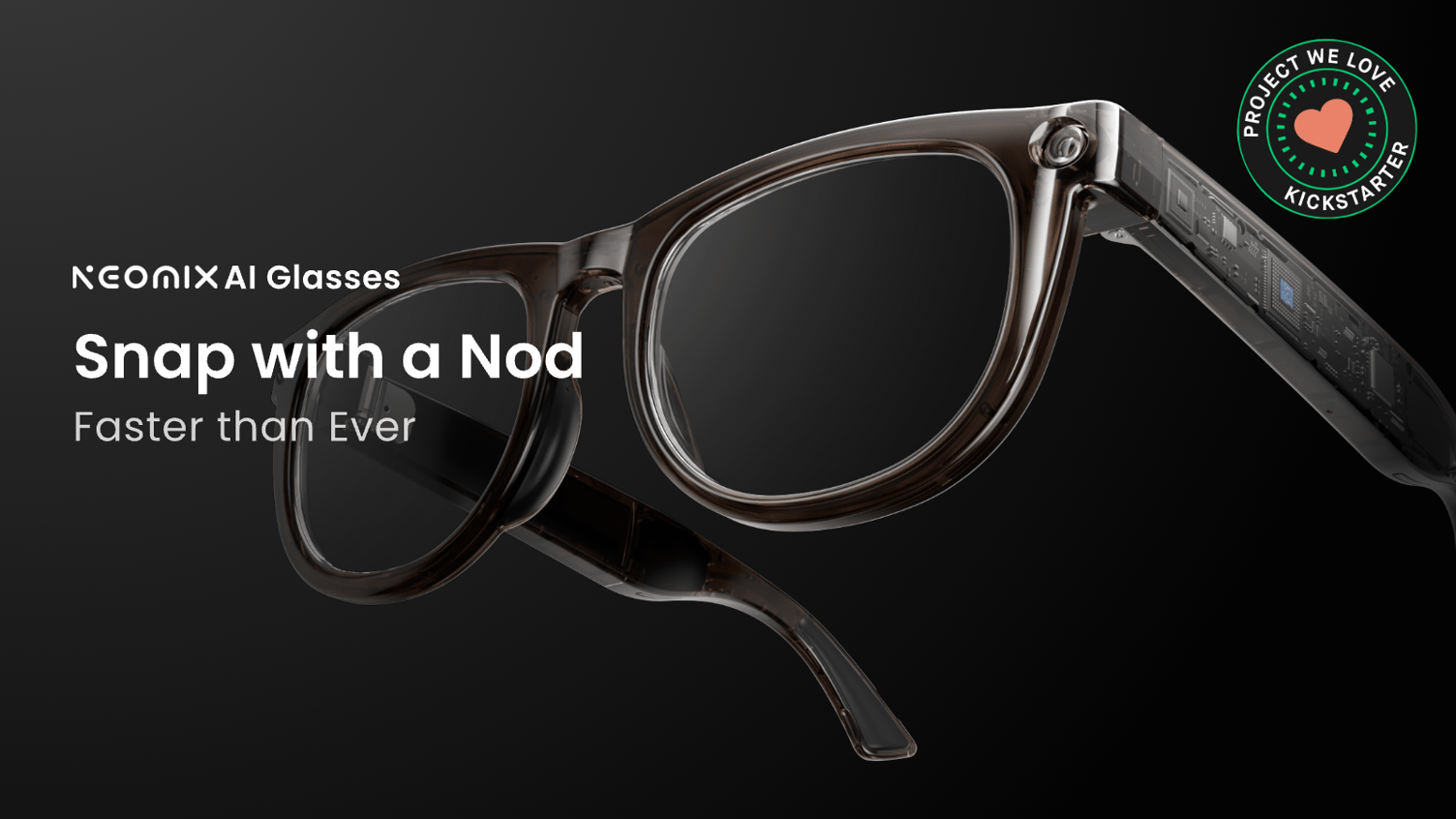 Neomix AI Glasses: Fastest Capture with World's Largest CMOS by BEAVERLAB  TECH — Kickstarter